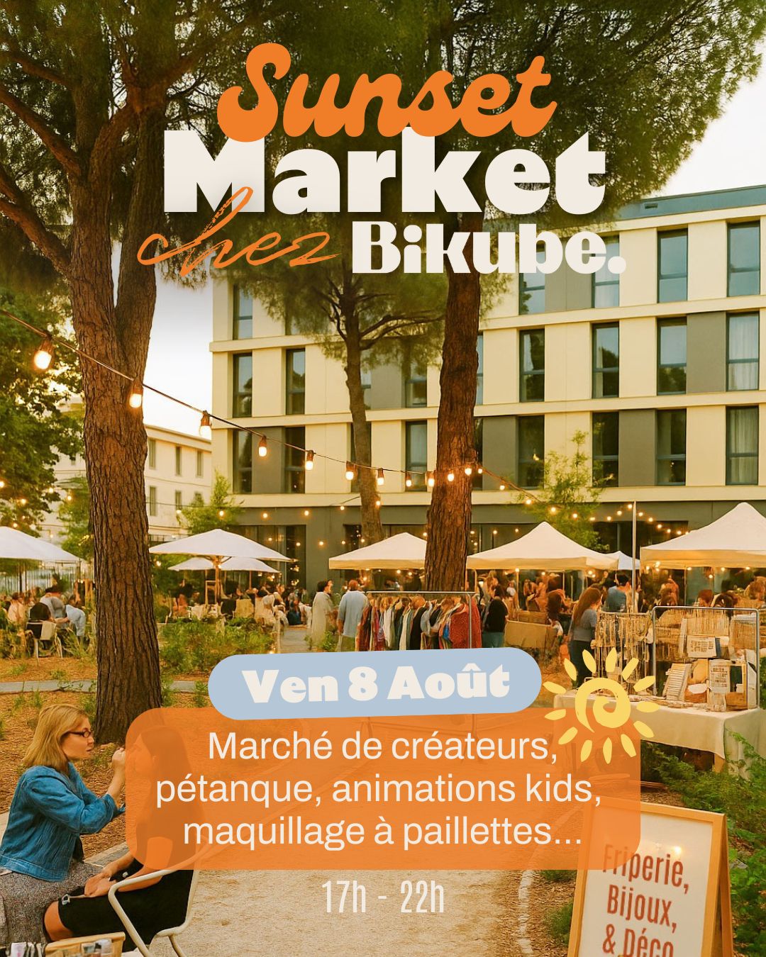 Sunset Market chez Bikube